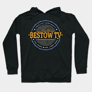 Bestow TV stamp since 2004 Hoodie